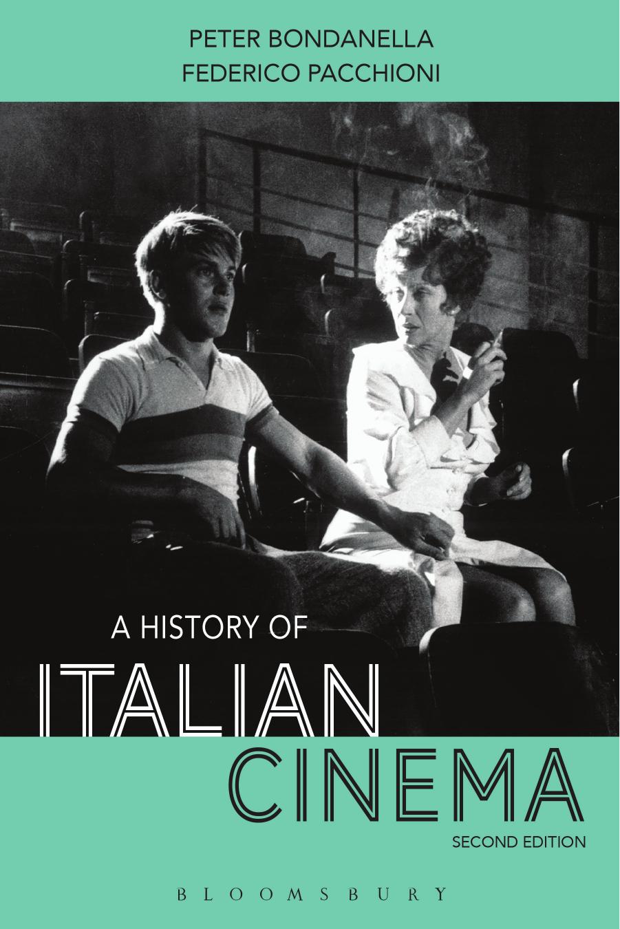 A History Of Italian Cinema By Peter Bondanella Federico Pacchioni 